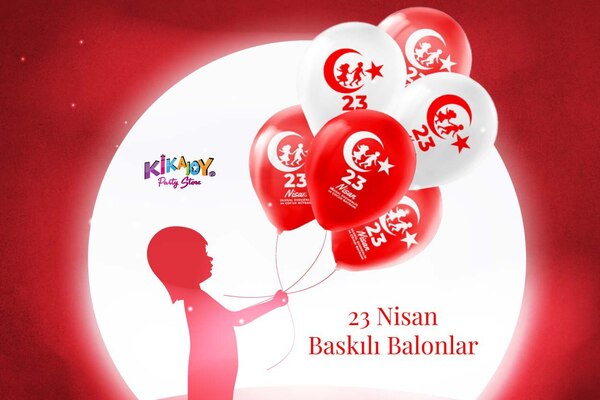 23 Nisan Balon Çeşitleri ve Fiyatları